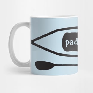 Paddle on, Kayak, Design Mug